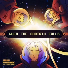 When the Curtain Falls (feat. Yuuko Sings) Gen-Ohm & ExaMelodica