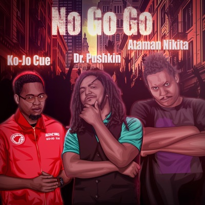 No Go Go (feat. Ko-Jo Cue) - Single