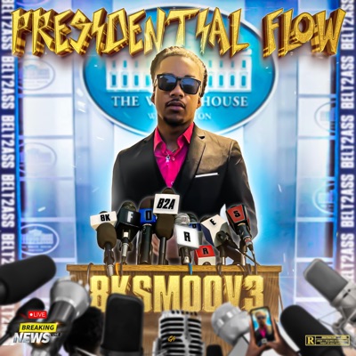 Presidential Flow (feat. 8kSmoov3) - Single