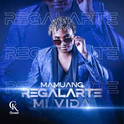 Regalarte Mi Vida - Single