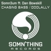 Chasing Bass / Doolally (feat. Dan Bowskill) - EP