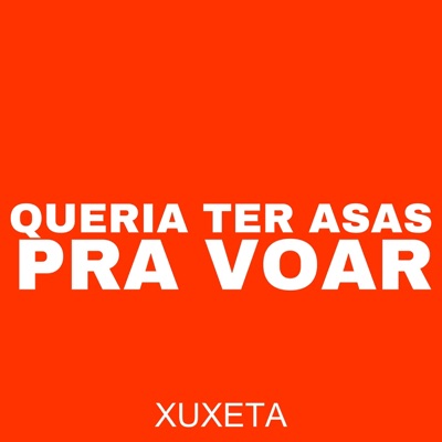 Queria Ter Asas pra Voar - Single