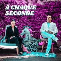 A Chaque seconde
