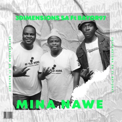 Mina Nawe (feat. Bayor97) - Single