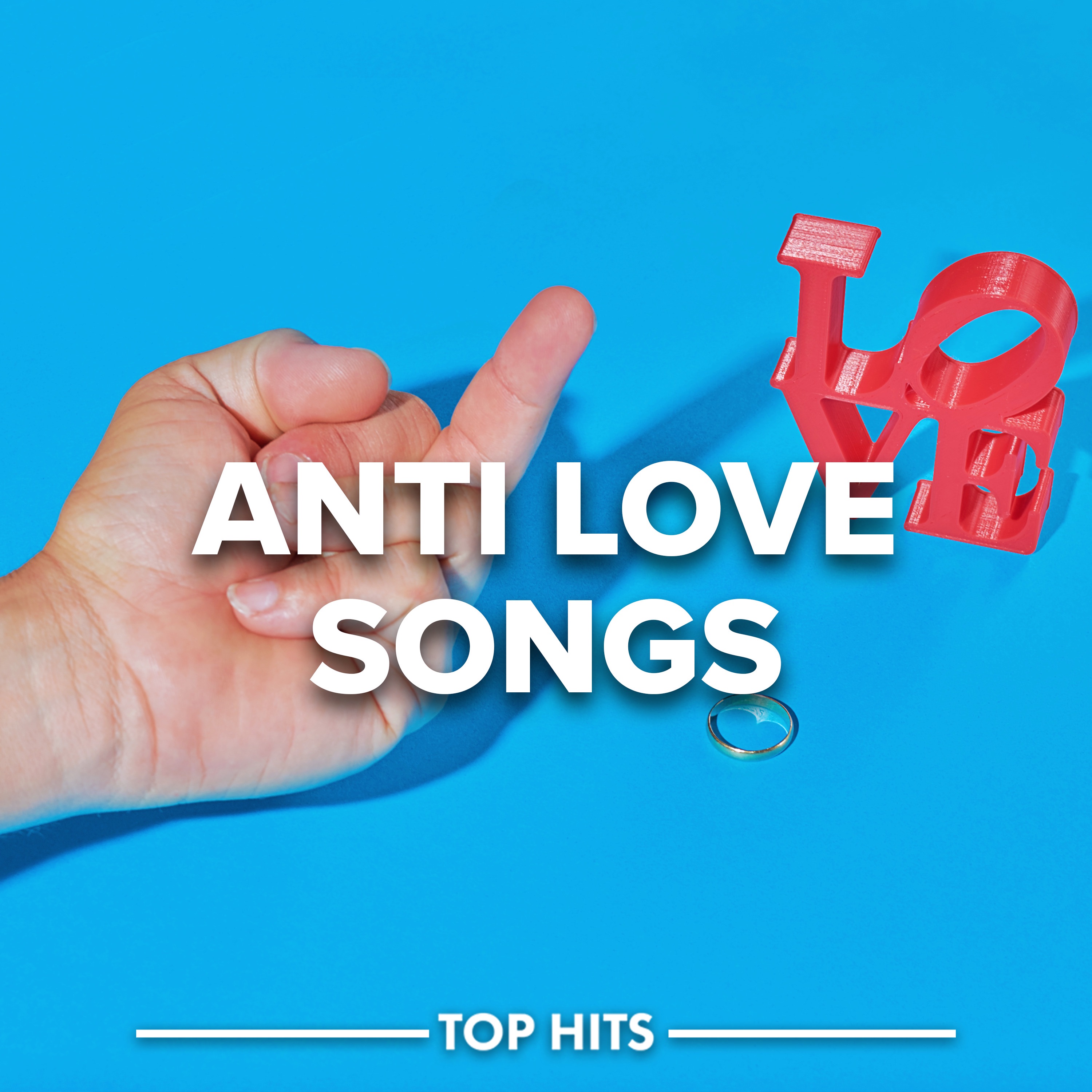 Anti Love Songs