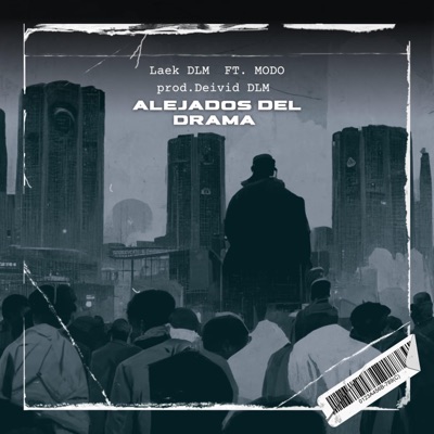 alejados del drama (feat. Modo DLM) - Single