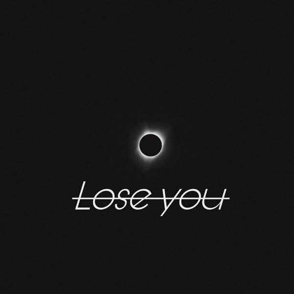 Lose You