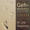Gehmeditation 1 - Dr. Joe Dispenza