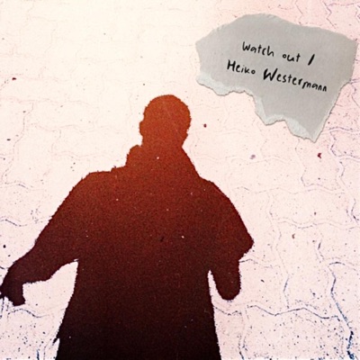 watch out / heiko westermann - Single