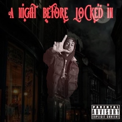 A Night Before Locked In - EP