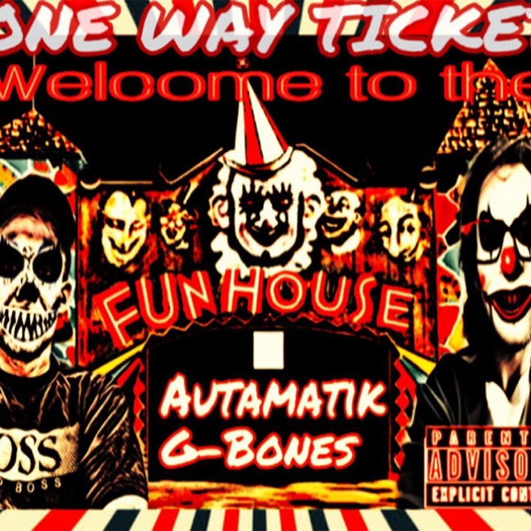 Fun House (feat. G-Bones)