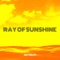 Ray of Sunshine - Jake Phillips lyrics
