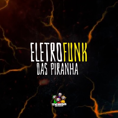 Eletrofunk das Piranha - Single