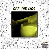 Off the Liqs - Single - Billionaire Bern