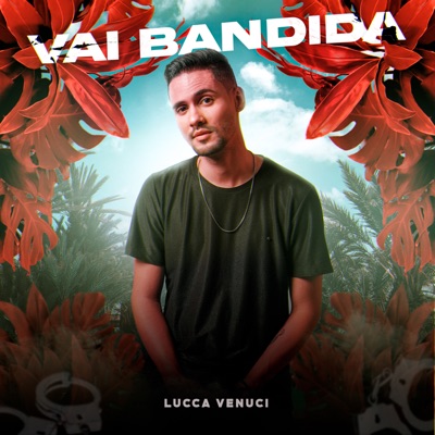 Vai Bandida - Single