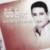 Rafa Serna - Se Te Nota en la Mirada