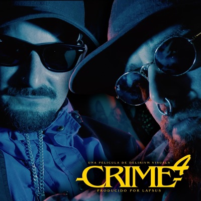 CRIME #4 (feat. Lapsus Lpsbeats) - Single
