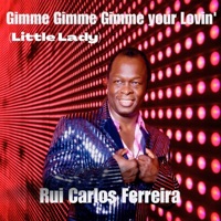 Gimme Gimme Gimme Your Lovin