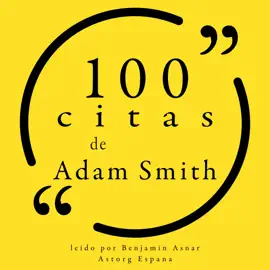 100 citas de Adam Smith