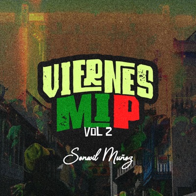 Viernes de Mip, Vol. 2 (Radio Edit) - EP