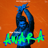 Awara - Arjan Dhillon