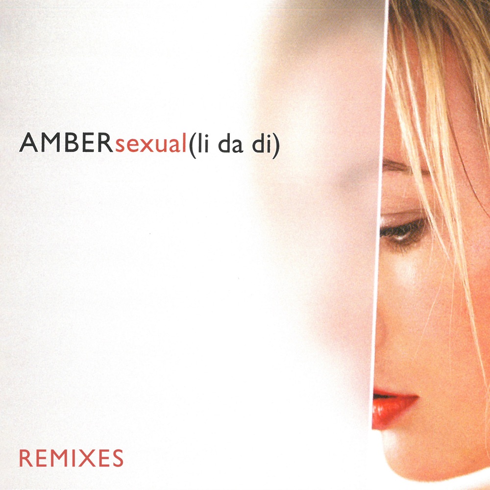 Обложка альбома «Sexual (Li Da Di) [Remixes]» — Amber