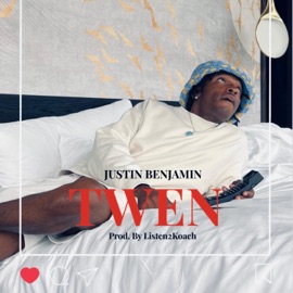 TWEN (feat. JBAR) Justin Benjamin
