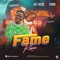 Fame (feat. Tymko Adigun) - Jay Focus lyrics