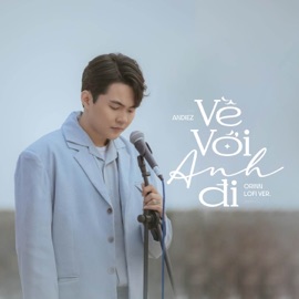 Về Với Anh Đi (Orinn Lofi Ver.) Andiez