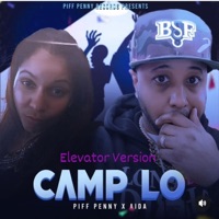 Camp Lo (Elevator Edition) (feat. Aida) - Single - Piff Pennywise JR