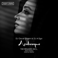 Arabesque Remixes - Single - DJ Oscar Sharm & DJ A Ego