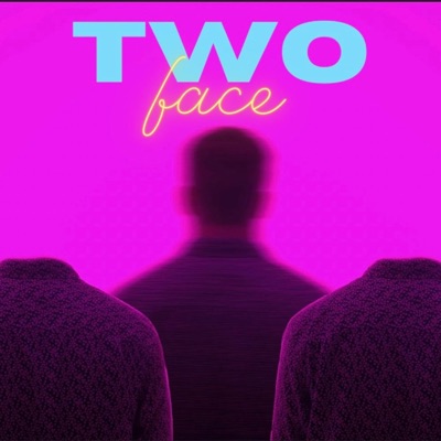Two Face - Single