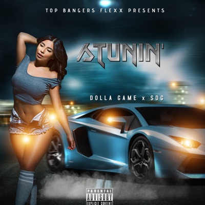 Stunin' (feat. Solomon DaGreat) - Single