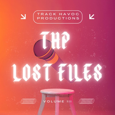 Thp Lost Files, Vol. III