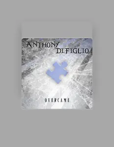 Listen to Anthony DiFiglio, watch music videos, read bio, see tour dates & more!