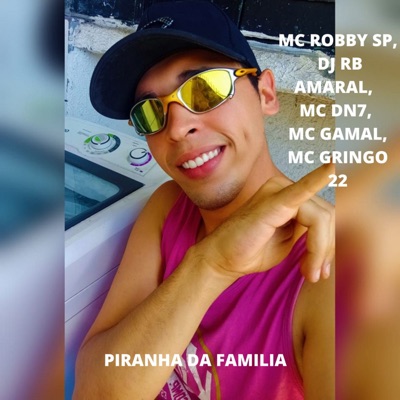 PIRANHA DA FAMILIA - Single