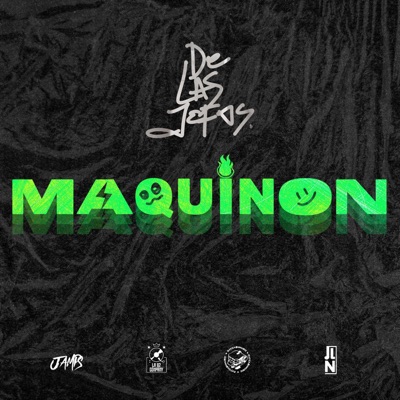 Maquinon (feat. De Las Jefas & J Amps) - Single