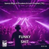 Funky Shit - Single