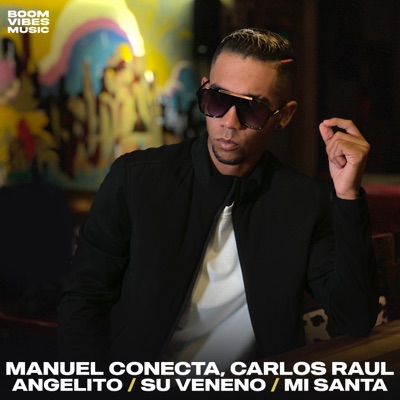 Angelito / Su Veneno / Mi Santa - Single