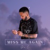 Miss Me Again - Single