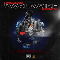 Worldwide (feat. President Zik) - Single - LangtangMafia