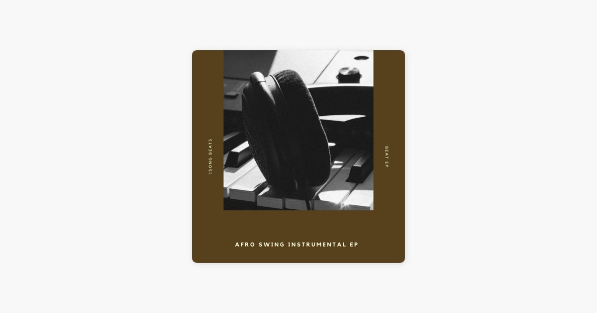 Your Way (Afro Swing Instrumental) - Song by ISONG BEATS - Apple Music