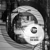 The Mess (Remixes) - EP