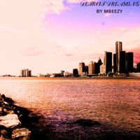 DETROIT DREAMING - Single - MBEEZY