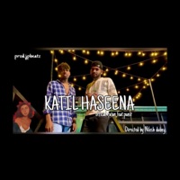 Katil Haseena (feat. P-Unit) - Single - Official ratan
