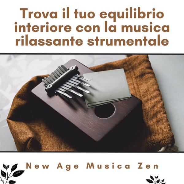 Trova il Tuo Equilibrio Interiore Con La Musica Rilassante Strumentale