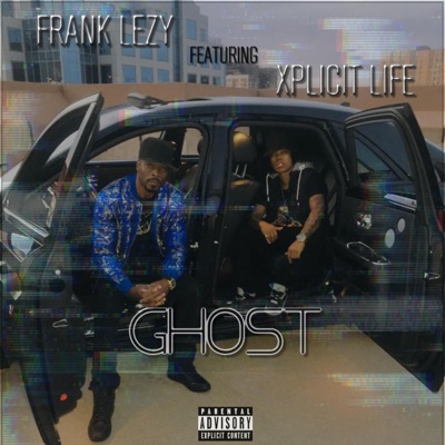 Ghost (feat. Xplicit Life) - Single
