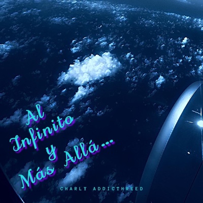 Al Infinito Y Más Allá... - Single