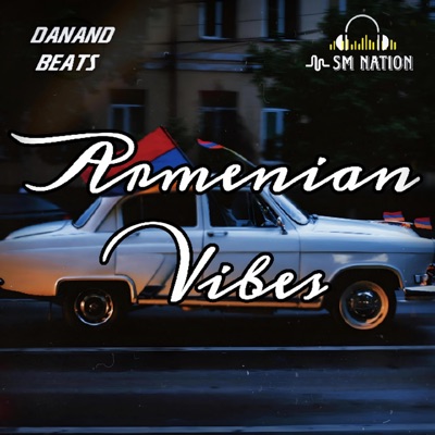 Armenian Vibes (feat. SM Nation) - Single