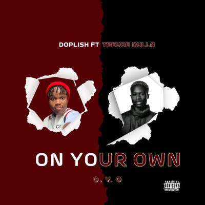 On Your Own (feat. Trevor Dulla) - Single